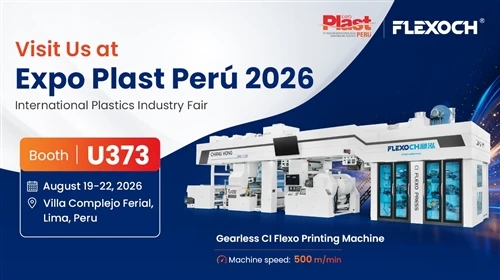 CHANGHONG FLEXO PRINTING MACHINE MANUFACTURER TO EXHIBIT AT EXPO PLAST PERÚ 2...